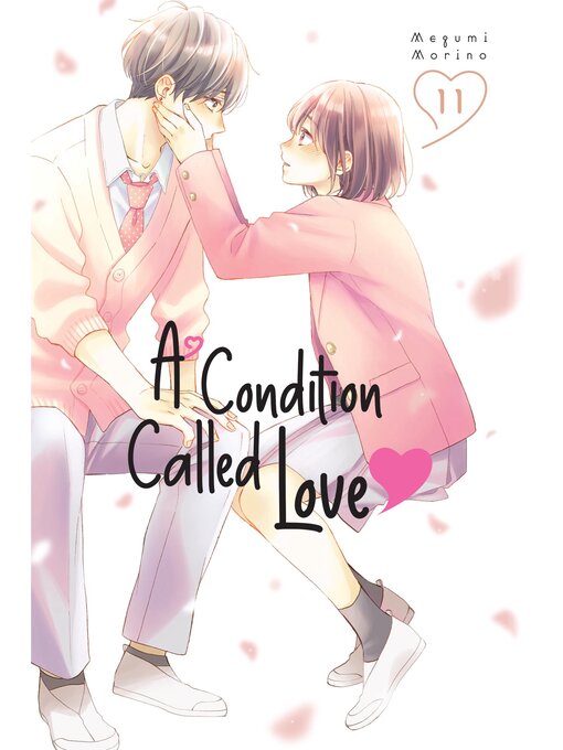 Title details for A Condition Called Love, Volume 11 by Megumi Morino - Available